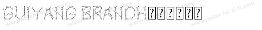 Guiyang Branch字体转换